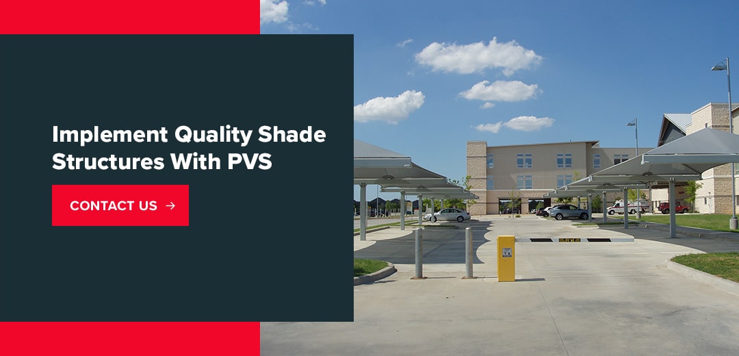 Implement quality shade structures with VPS