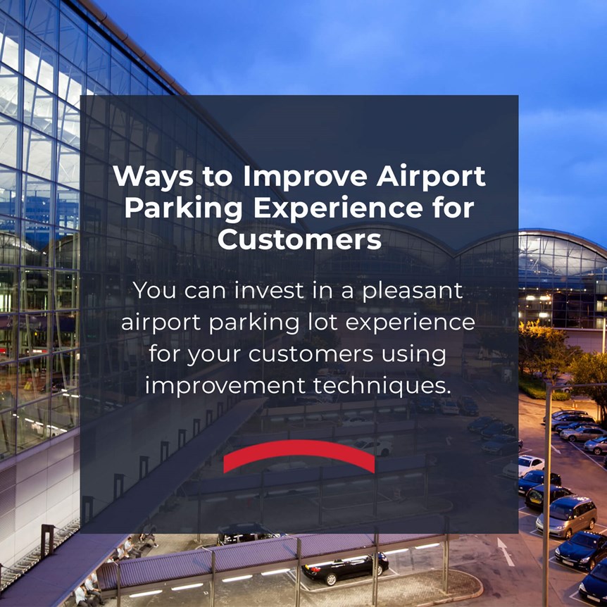 Improve airport parking experience