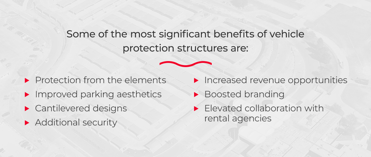 Benefits of vehicle protection structures