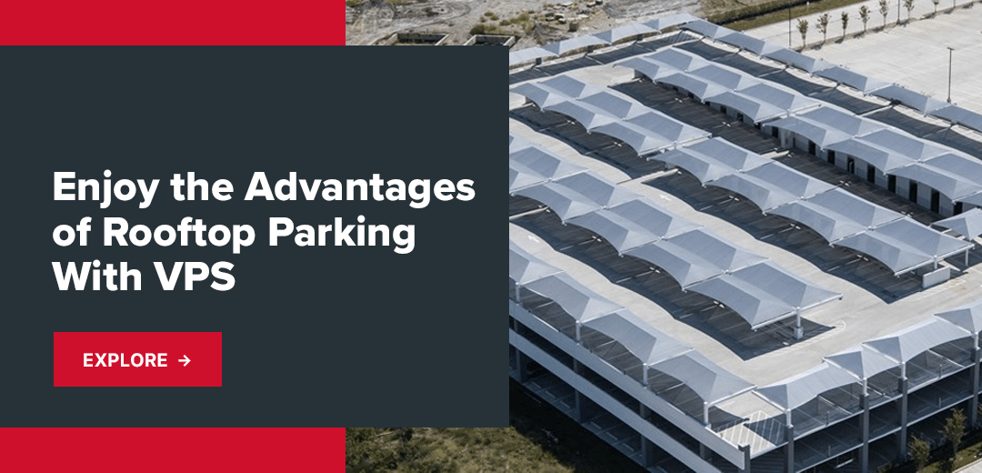 Enjoy the advantages of rooftop parking with VPS